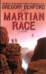 Gregory Benford - The Martian Race