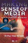 Berger, A. a. Berger, Aa Berger, Arthur Berger, Arthur Asa Berger, Arthur Asa (San Francisco State University Berger... - Making Sense of Media