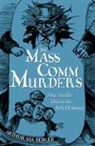Arthur Asa Berger, Arthur Berger, Arthur Asa Berger - Mass Comm Murders