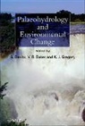 V. R. Baker, G Benito, G. Benito, K J Gregory, K. J. Gregory, K. J. (Goldsmiths College Gregory... - Palaeohydrology and Environmental Change