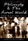 Benjamin, Martin Benjamin - Philosophy and this Actual World