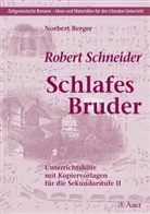 Norbert Berger, Robert Schneider - Robert Schneider 'Schlafes Bruder'