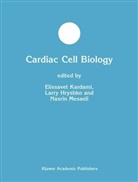 Larr Hryshko, Larry Hryshko, Elissavet Kardami, Nasrin Mesaeli - Cardiac Cell Biology