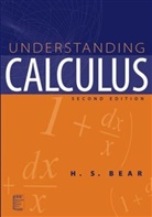 BEAR, H S Bear, H. S. Bear, H. S. (University of Hawaii) Bear, Hs Bear, Bear H. S. - Understanding Calculus