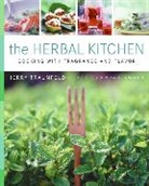 Jerry Traunfeld, Jerry/ Granen Traunfeld - The Herbal Kitchen