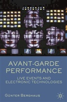 G Berghaus, G. Berghaus, Ga1/4nter Berghaus, Gnter Berghaus, Gunter Berghaus, Günter Berghaus - Avant-garde Performance