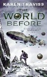 Karen Traviss - The World Before