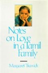 M Trawick, Margaret Trawick, Trawick Margaret - Notes on Love in a Tamil Family