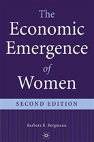 B Bergmann, B. Bergmann, Barbara B. Bergmann, Barbara R. Bergmann - Economic Emergence of Women