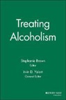 Stephanie Brown, Stephanie Brown, Irvin D. Yalom - Treating Alcoholism