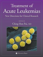 Ching-Hon Pui, Ching-Hon Pui - Treatment of Acute Leukemias