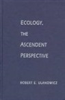 Robert Ulanowicz, Robert E. Ulanowicz - Ecology, the Ascendent Perspective