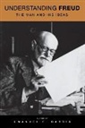 Steven Katz, Steven T. Katz, Emanuel Garcia, Emanuel E. Garcia, Steven Katz, Steven T. Katz - Understanding Freud