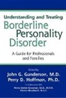 John G. Gunderson, John G. (EDT)/ Hoffman Gunderson, John G. Gunderson, John G. (McLean Hospital) Gunderson, Johng Gunderson, Perry D. Hoffman - Understanding and Treating Borderline Personality