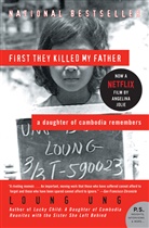 Loong Ung, Loung Ung - First They Killed My Father