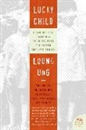 Loung Ung, Ung Loung - Lucky Child