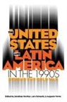 Jonathan/ Schoultz Hartlyn, Jonathan Hartlyn, Lars Schoultz, Augusto Varas - The United States and Latin America in the 1990s
