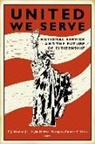 E. J. (EDT)/ Drogosz Dionne, E. J. Dionne, E.J. Dionne, Kayla Meltzer Drogosz, Robert E. Litan - United We Serve