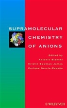 A. Bianchi, A. Etc. Bianchi, Antonio Bianchi, Antonio Bowman-James Bianchi, BIANCHI ANTONIO BOWMAN JAMES KRI, Antonio Bianchi... - Supramolecular Chemistry of Anions