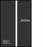 Stefano Bianchini, Stefano (University of Bologna Bianchini, Bianchini Stefano, Sanjay Chaturvedi, Sanjay (University of Punjab Chaturvedi, Chaturvedi Sanjay... - Partitions: Reshaping Heart and Mind