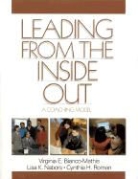 Virginia Bianco-Mathis, Virginia E. Bianco-Mathis, Virginia E. Nabors Bianco-Mathis, Virginia Nabors Bianco-Mathis, Lisa K. Nabors, Cynthia H. Roman - Leading From the Inside Out