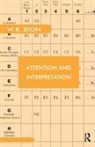 Bion, W. R. Bion, Wilfred R Bion, Wilfred R. Bion, BION WILFRED R, Wilfred R Bion... - Attention and Interpretation