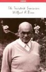 Wilfred R. Bion, Wilfred R. Bion, FRANCESCA Bion - Tavistock Seminars