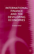 G Bird, G. Bird, Graham Bird, Graham R. Bird - International Finance and Developing Economies