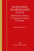Harold Bierman, Harold Bierman Jr, Harold Bierman Jr. - Increasing Shareholder Value