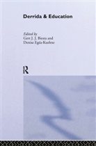 Gert Biesta, Gert (Maynooth University Biesta, Gert Egea-Kuehne Biesta, Gert J. J. Egea-Kuehne Biesta, Gert J.j. (Maynooth University Biesta, Gert J.j. Egea-Kuehne Biesta... - Derrida & Education
