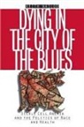 Keith Wailoo - Dying in the City of the Blues