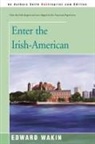Edward Wakin - Enter the Irish-American