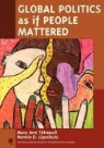 Ronnie D. Lipschutz, Mary Ann Tetreault, Professor Mary Ann Tetreault, Professor Mary Ann Lipschutz Tetreault, Mary Ann T-Treault - Global Politics As If People Mattered