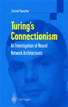 C. Teuscher, Christof Teuscher - Turing's Connectionism