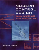 A Tewari, Ashish Tewari, Ashish (Indian Institute of Technology Tewari, Tewari Ashish - Modern Control Design