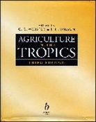 C. C. Webster, Cc Webster, P. N. Wilson, C C Webster, C. C. Webster, Cyril C. Webster... - Agriculture in the Tropics