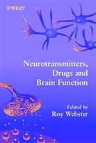 R. A. Webster, Roy Webster, Roy (Department of Pharmacology Webster, Webster Roy, Ro Webster, Roy Webster... - NEUROTRANSMITTERS DRUGS AND BRAIN