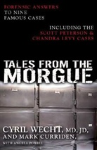 Mark Curriden, Angela Powell, Cyril Wecht, Cyril H. Wecht, Cyril H. Curriden Wecht - Tales From the Morgue