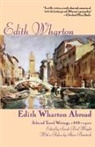 Edith Wharton, Edith Wharton, Sarah Bird Wright - Edith Wharton Abroad