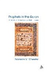 Brannon Wheeler, Brannon (Department of Near Eastern Languages and Civilization Wheeler, Brannon M. Wheeler, Brannon Wheeler, Brannon M. Wheeler, Wheeler Brannon - Prophets in the Quran