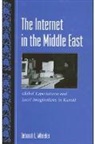 Deborah L Wheeler, Deborah L. Wheeler, Teresa M. Harrison, Timothy Stephen - Internet in the Middle East