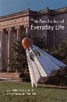 Andrew Light, Andrew (EDT)/ Smith Light, Andrew Smith Light, Andrew Light, Jonathan Smith, Jonathan M. Smith - Aesthetics of Everyday Life
