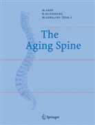 Max Aebi, Rober Gunzburg, Robert Gunzburg, Marek Szpalski - The Aging Spine