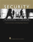 New Aia, American Institute of Architects, The American Institute of Architects, Joseph A. Demkin, Lastthe American Institute of Architects, The American Institute of Architects... - Security Planning and Design