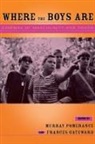 Murray (EDT)/ Gateward Pomerance, Murray Gateward Pomerance, Frances Gateward, Frances K. Gateward, Murray Pomerance - Where the Boys Are