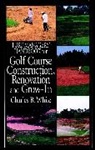 Charles B. White, Cbw White, Charles B White, Charles B. White, White Charles B. - Turf Managers Handbook for Golf Course Construction, Renovation, and
