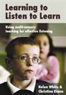 Christina Evans, Evans Christina, Helen White, Helen Evans White, White Helen - Learning to Listen to Learn