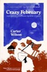 Carter Wilson, Wilson Carter - Crazy February