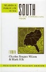 Charles Reagan Wilson, Charles Reagan (EDT)/ Silk Wilson, Mark Silk, Charles Reagan Wilson - Religion And Public Life in the South