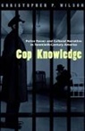 Christopher P. Wilson, Wilson Christopher P. - Cop Knowledge